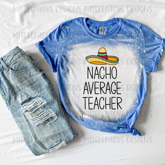 Nacho Average Teacher