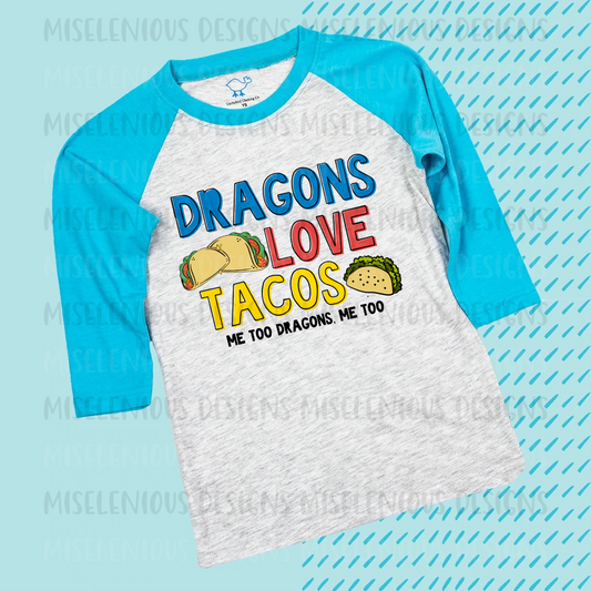 Dragons Love Tacos Raglan Shirt