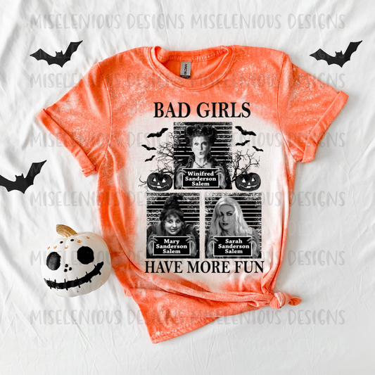 Bad Girls Have More Fun Halloween Shirt