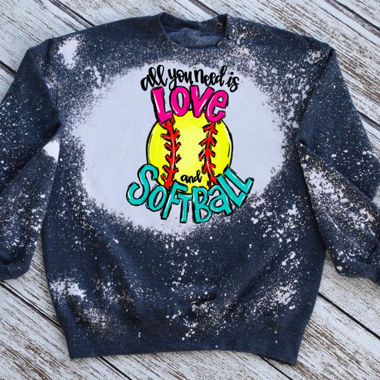 All You Need is Love and Softball Sweatshirt-Softball Sweatshirt-Softball Mom Sweatshirt-Softball Mom Shirt-Softball Shirt-Bleached