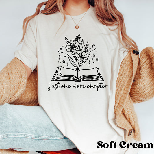 Just One More Chapter Floral Book Bookish T-Shirt for Women•Bookish Gift•Gift for Reader•Gift For Book Lover•Book Shirt•Mystical Book Shirt